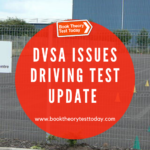 Driving Test Update from the DVSA.