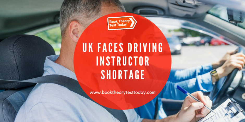 The UK faces a driving instructor shortage.