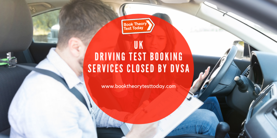 UK driving test booking services closed by DVSA.