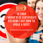 Theory test certificate expiring