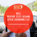 Will Driving Tests Resume After Lockdown 2.0?
